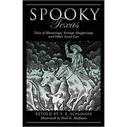 Spooky Texas: Tales Of Hauntings, Strange Happenings, And Other Local Lore-Book (9781493032471)