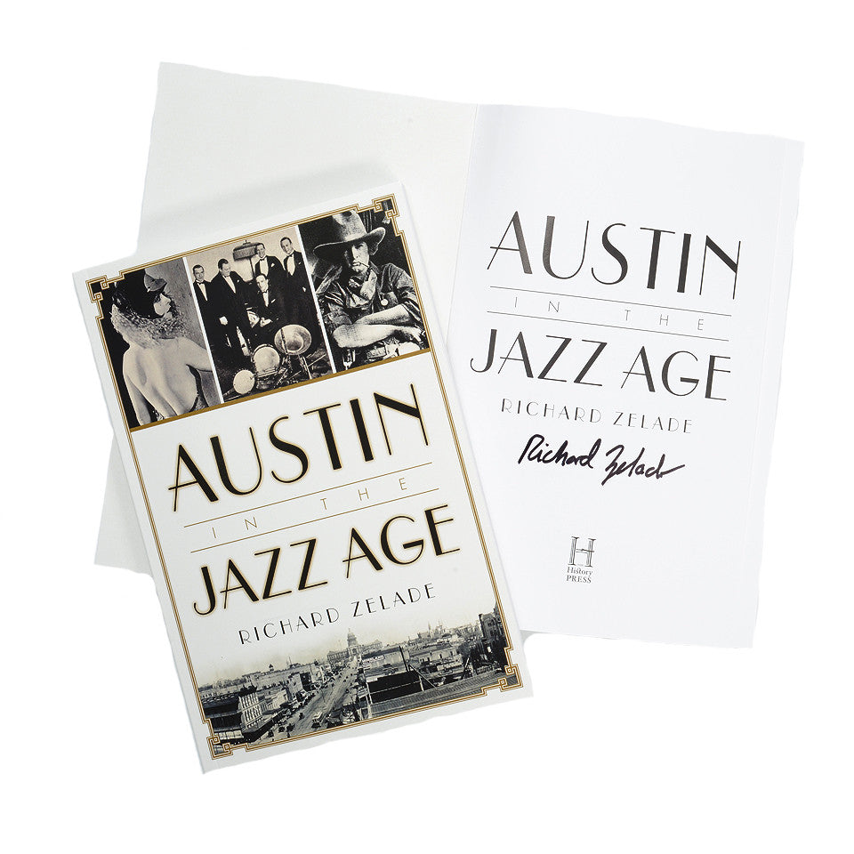 Austin in the Jazz Age by local Austin writer