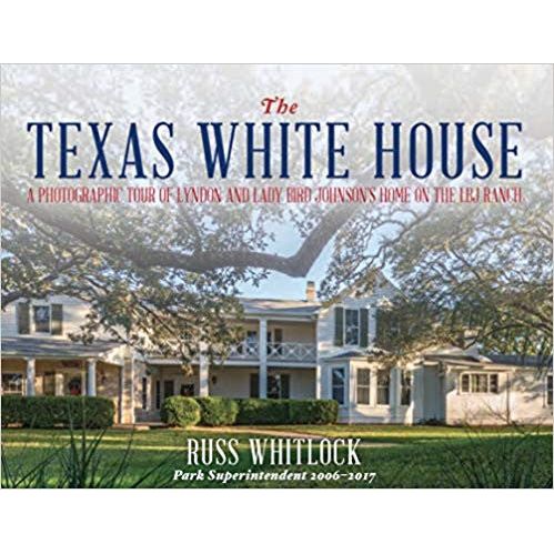 The Texas White House-Book (Signed by the Author)