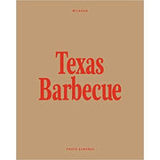 Wildsam Field Guides: Texas Barbecue (Photo Almanac Series) (