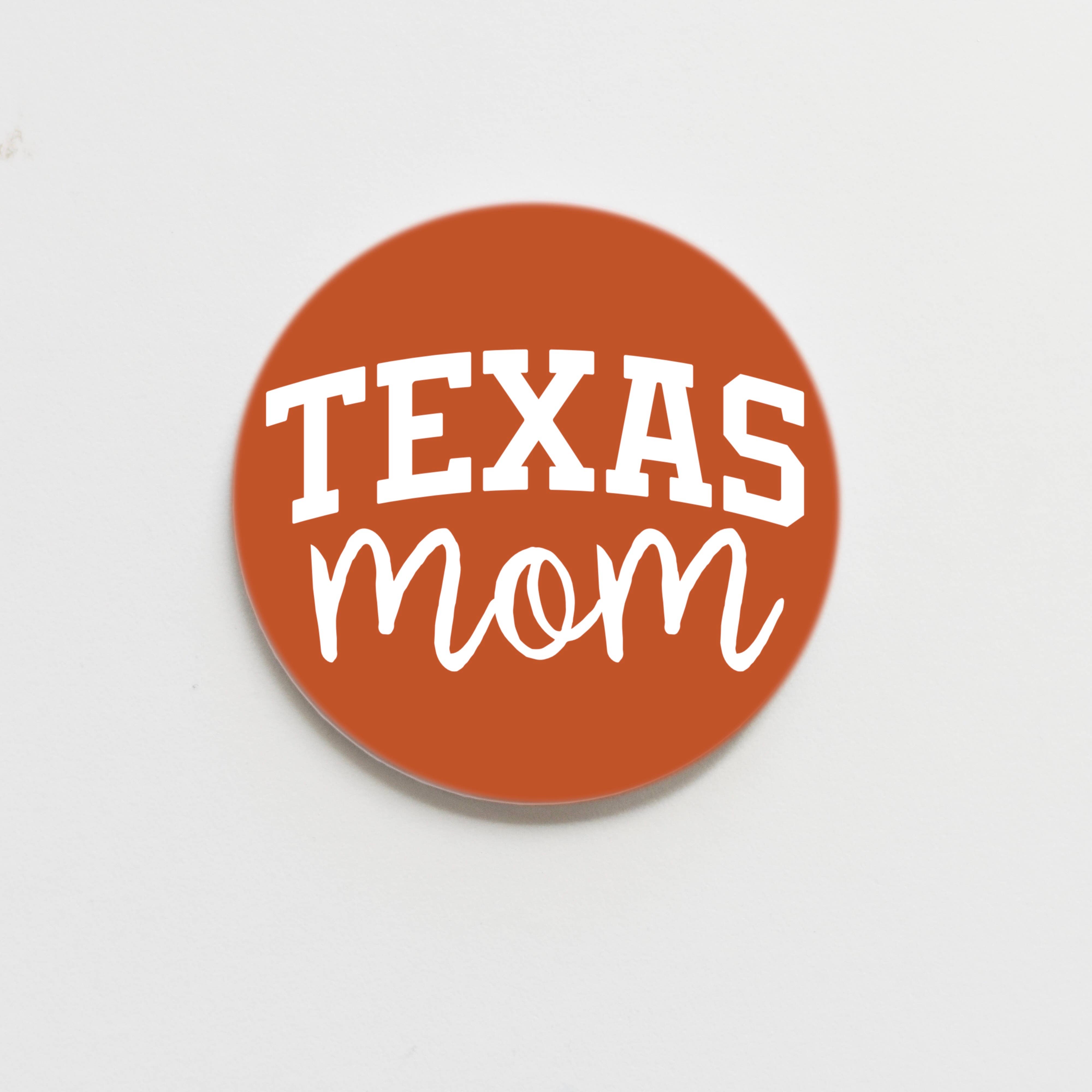 University of Texas Mom Button