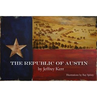 The Republic of Austin-Book (Signed by the Author)