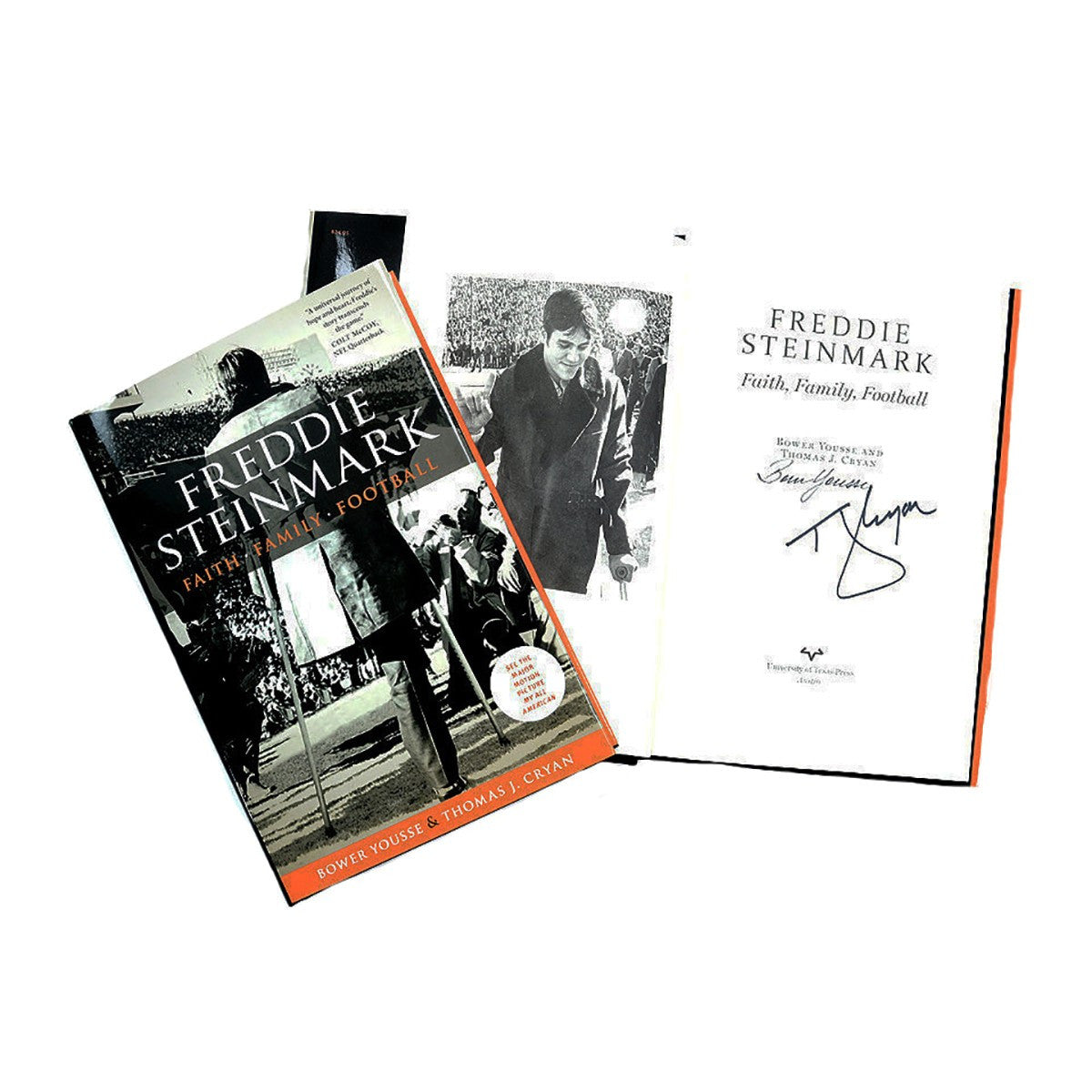 Freddie Steinmark: Faith Family Football (Signed by the Authors )