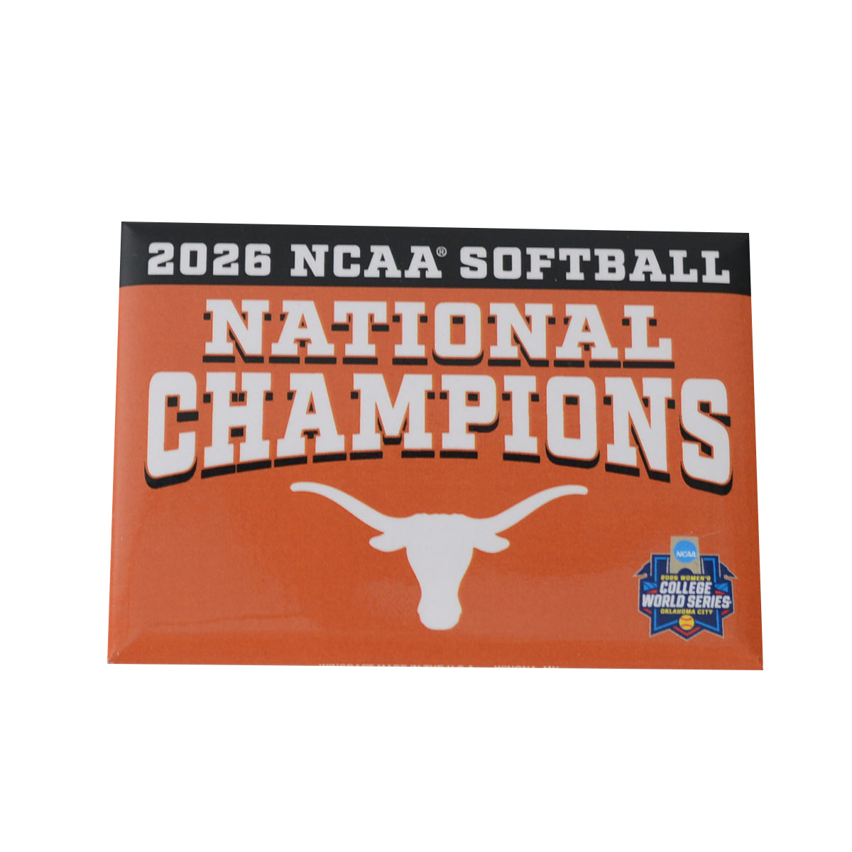 Texas Longhorn Softball 2026 National Champions Metal Magnet (104)