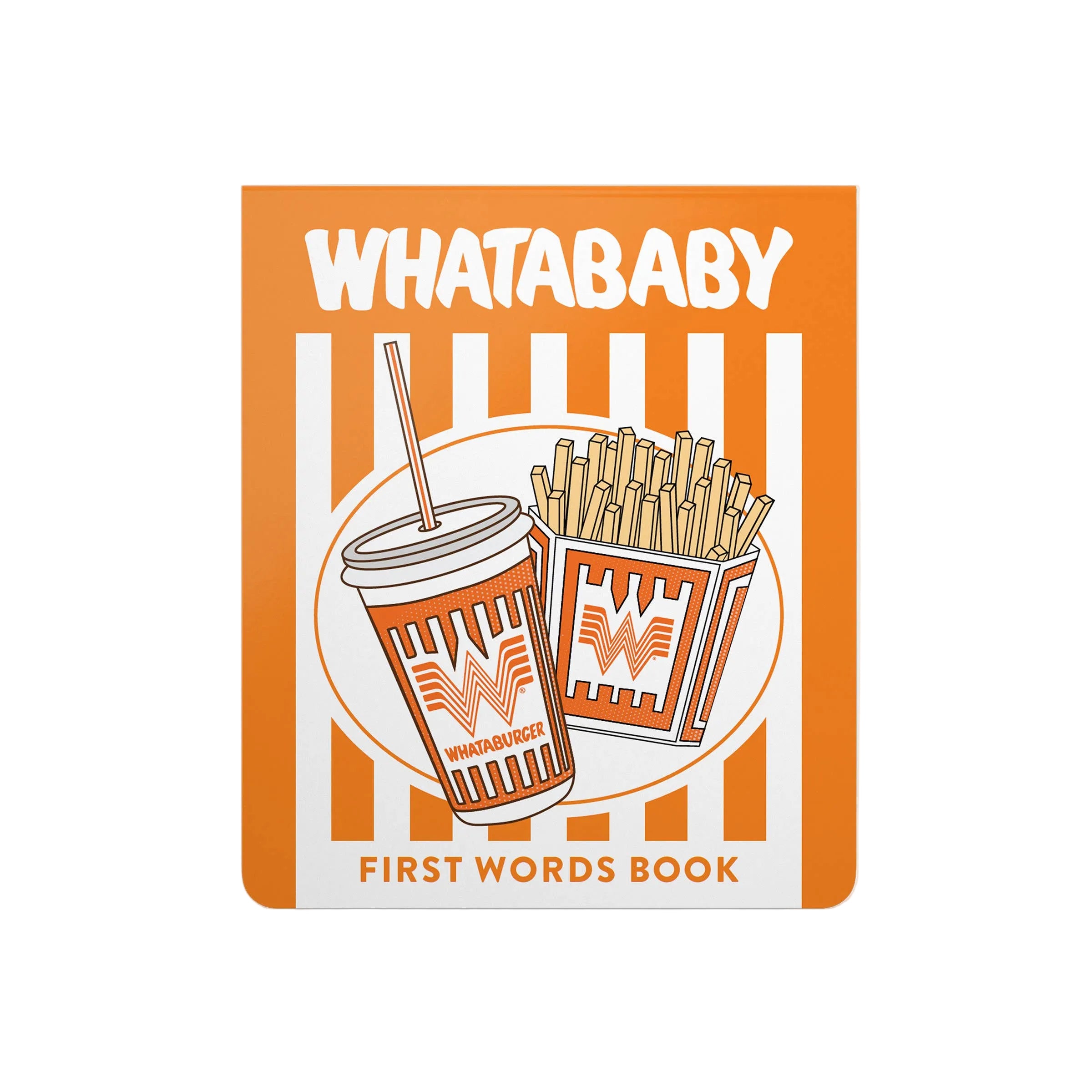 Whatababy: A Whataburger First Words Book