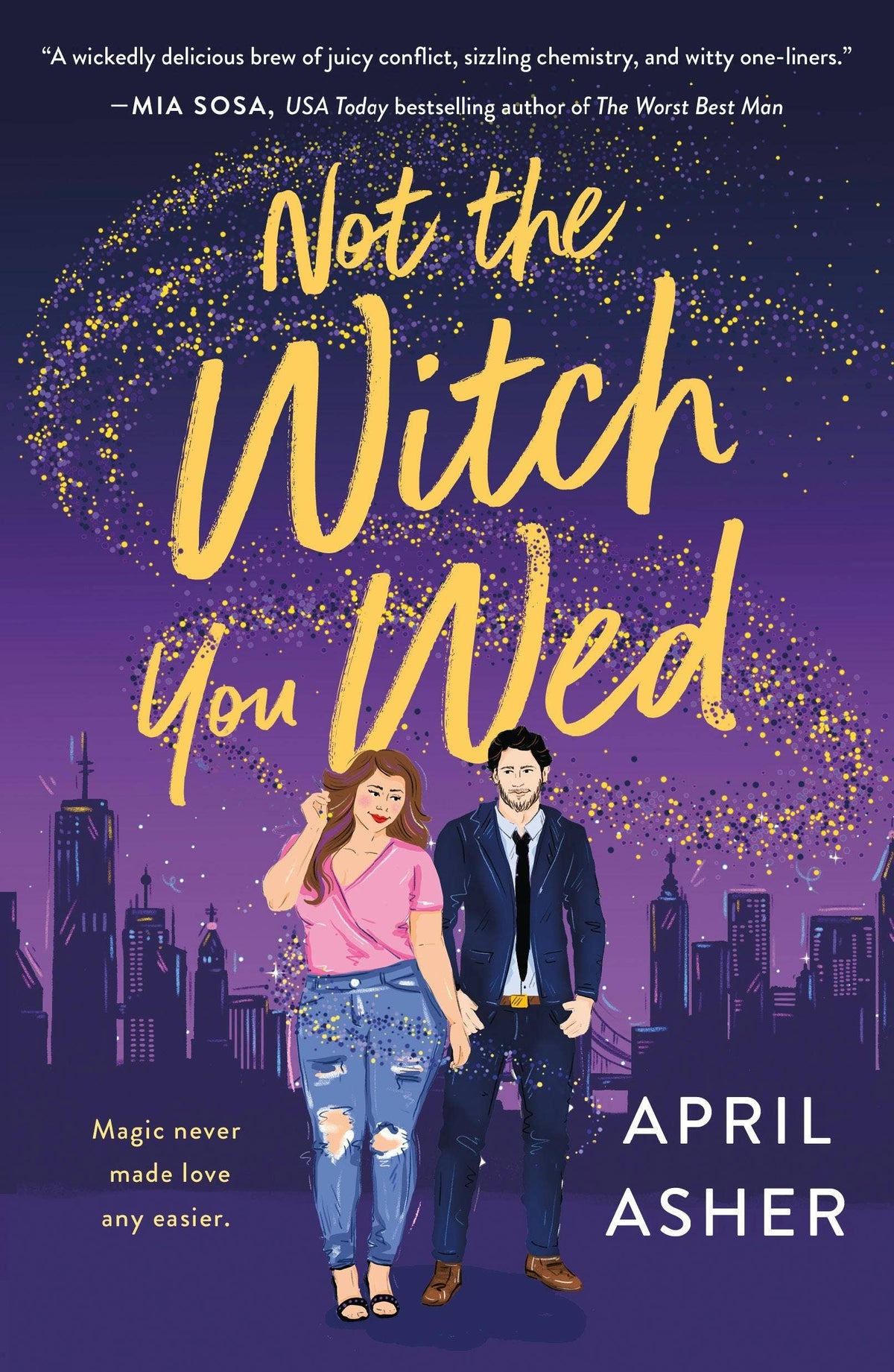 Not The Witch You Wed: Paperback
