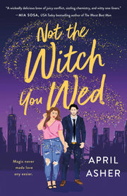Not The Witch You Wed: Paperback