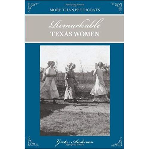 More Than Petticoats: Remarkable Texas Women 2nd Ed-Book