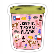 Keep It Texan Flavor Sticker – Texas Pride