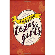 Amazing Texas Girls:True Stories from Lone Star History-Book