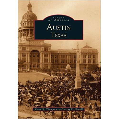 Arcadia Images Of America Austin Texas Paper Back Book