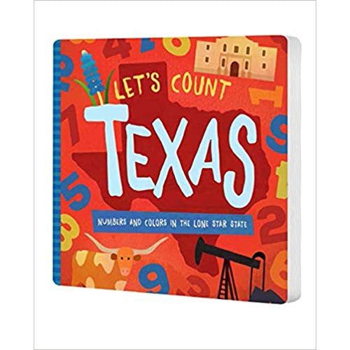 Let's Count Texas: Numbers & Colors in the Lone Star State-Board Book (9781942934790)
