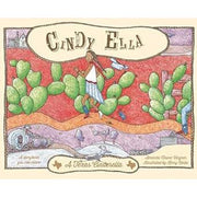 Cindy Ella: A Texas Cinderella Book