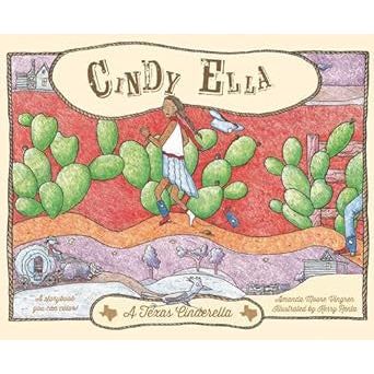 Cindy Ella: A Texas Cinderella Book