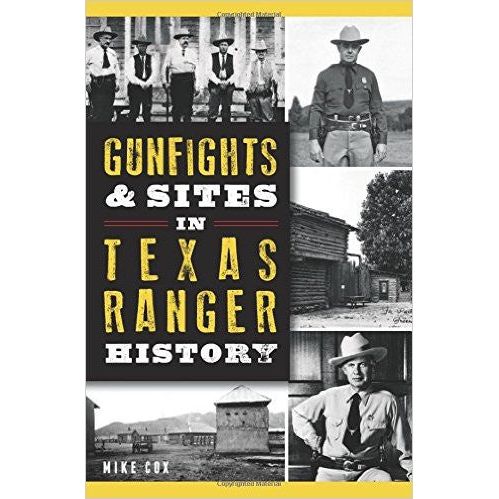 Gunfights & Sites in Texas Ranger History-Book