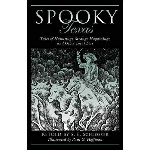 Spooky Texas: Tales Of Hauntings, Strange Happenings, And Other Local Lore-Book (9781493032471)