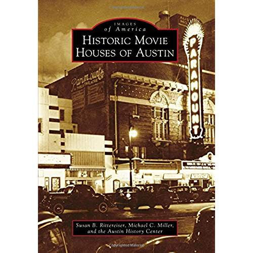 Historic Movie Houses of Austin-Book