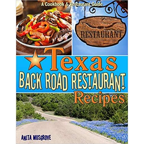 Texas Back Road Restaurant Recipes-Book