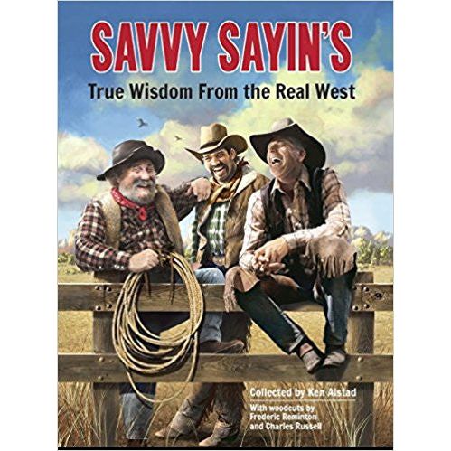 Savvy Sayin's True Wisdom from the Real West-Book