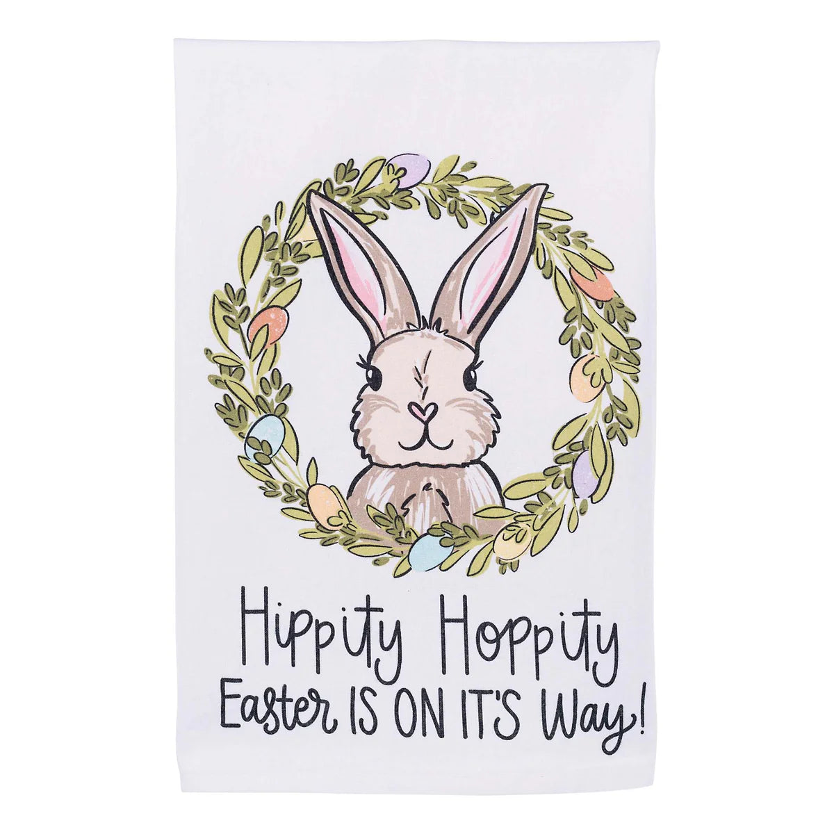 Glory Haus Hippity Hoppity Easter is on It's Way  Tea Towel (70170505)