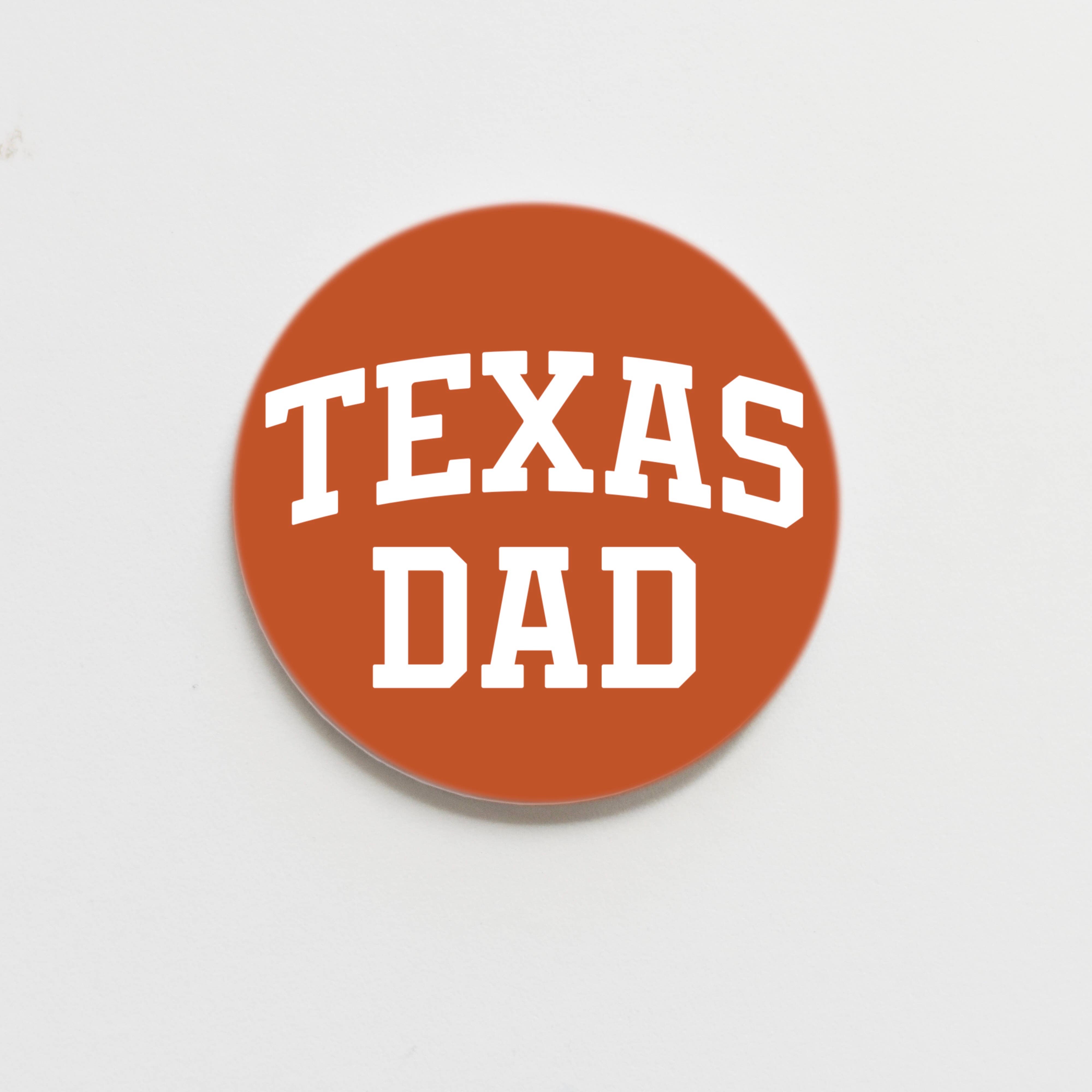 University of Texas Dad Button