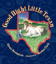 Good Night Little Texan Children's Book