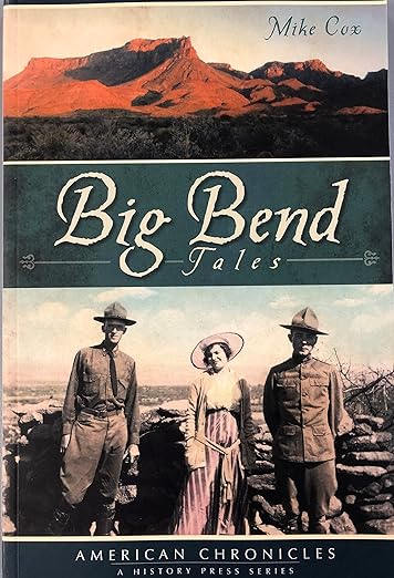 Big Bend Tales By Mike Cox (Soft Bound )