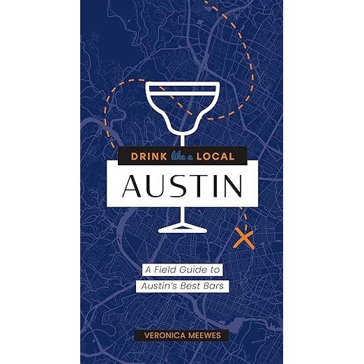 Drink Like A Local--Austin (Book)