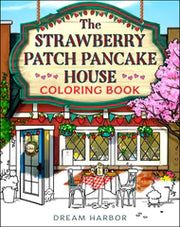 The Strawberry Patch Pancake House  Coloring Book