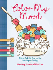Hachette Color My Mood: A Cute Activity Journal For Tracking My Feelings