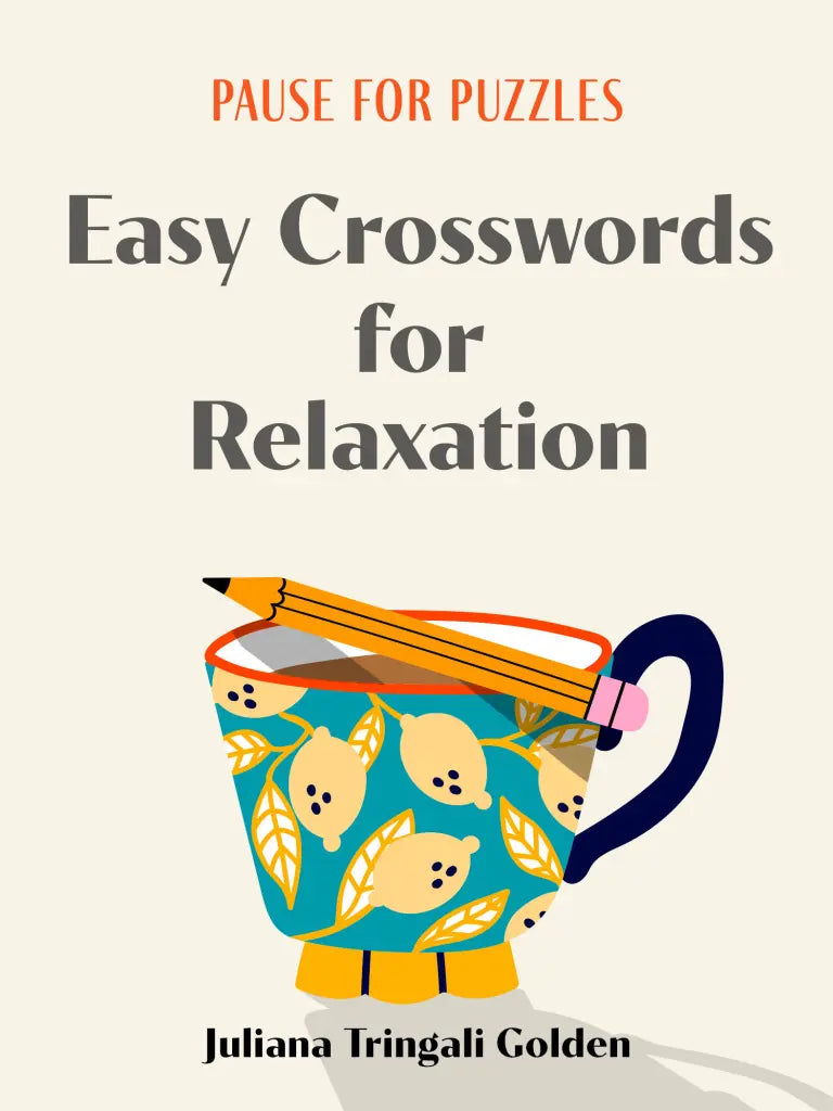 Hachette Pause for Puzzles: Easy Crosswords For Relaxation Book