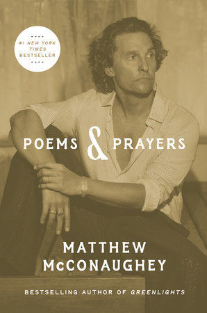 Matthew McConaughey Poems and Prayers Hardbound Book