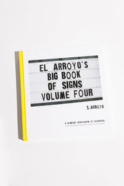 El Arroyo Big Book of Signs Vol. 4 (BIGBOOKOFSIGNS#4)