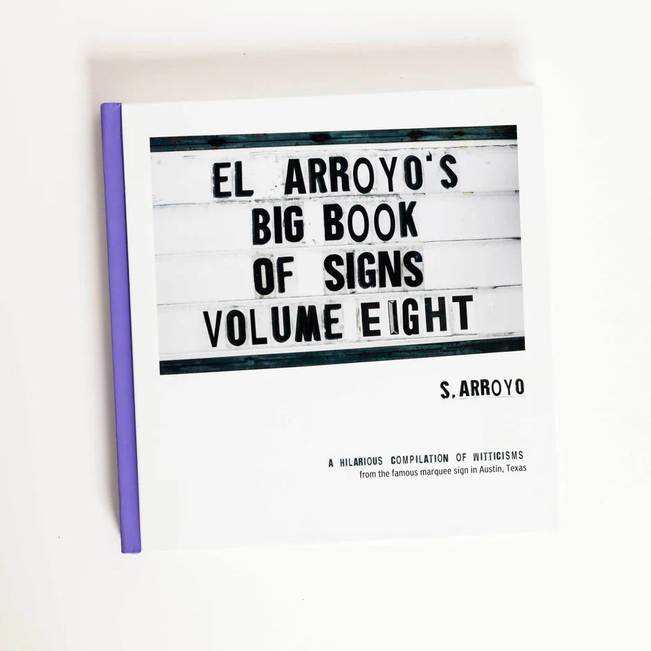 El Arroyo Big Book of Signs Vol. 8