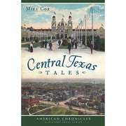 Central Texas Tales-Book Soft Bound