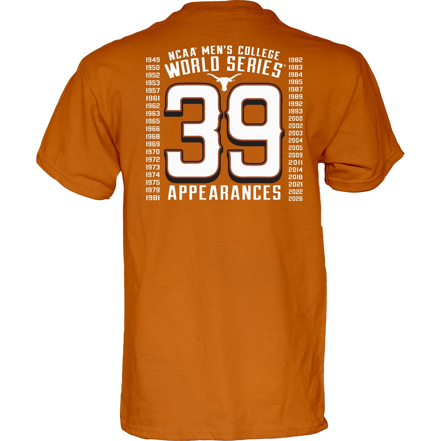 Texas Longhorn Baseball 39 Times 2026 College world Series Tee- (Available Wednesday June 10th)IN STOCK NOW (Copy)