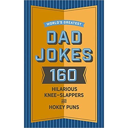 Dad Jokes 160 Knee Slappers Book