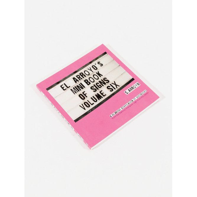 El Arroyo Mini Book of Signs Vol. 6