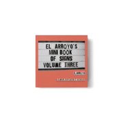 El Arroyo Mini Book of Signs Vol. 3 (MBK003)