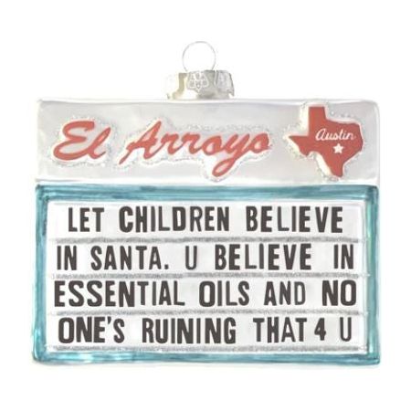 El Arroyo Christmas Ornament-Believe in Santa