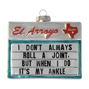 El Arroyo Christmas Ornament-Roll a Joint