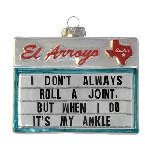 El Arroyo Christmas Ornament-Roll a Joint