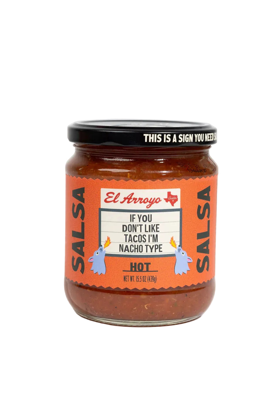 El Arroyo Hot Salsa (5 Signs) (S-HOT)(15.5)