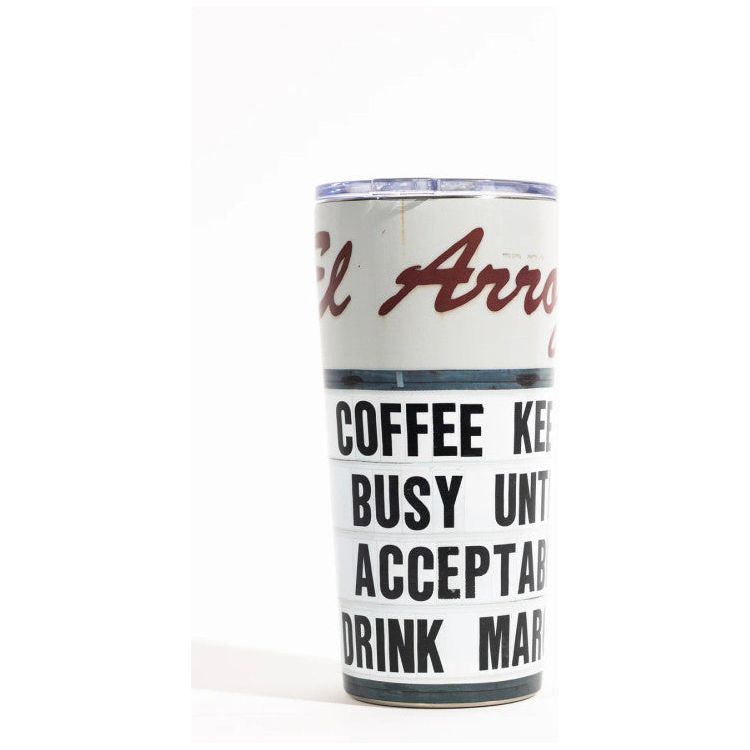 El Arroyo Tumbler-Keeps Me Busy (TUM0004)