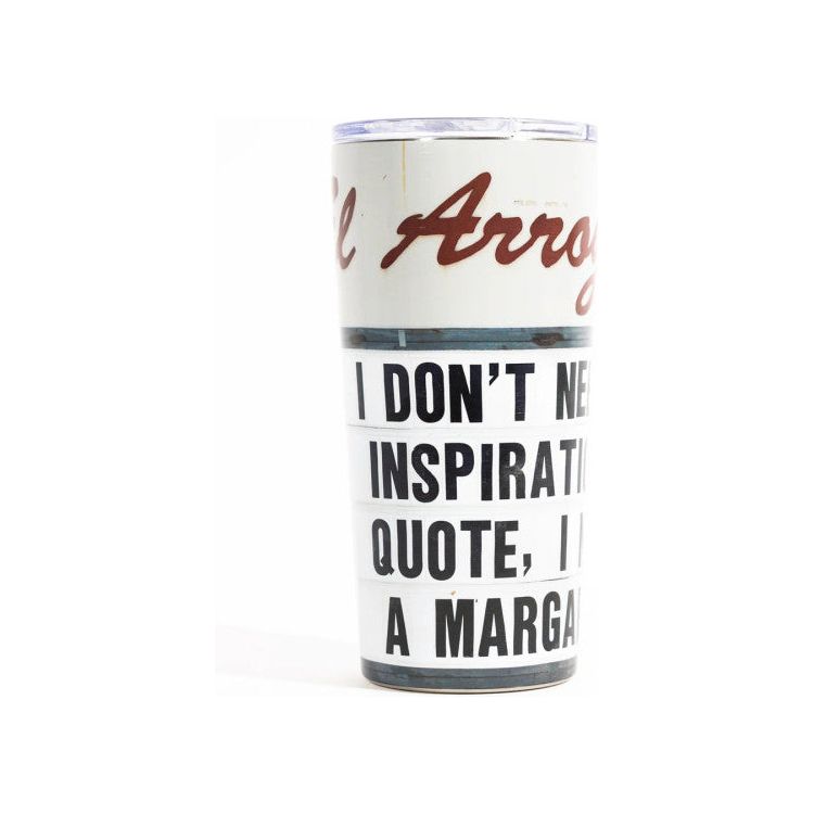 El Arroyo Tumbler-Inspirational Quote (TUM0005)
