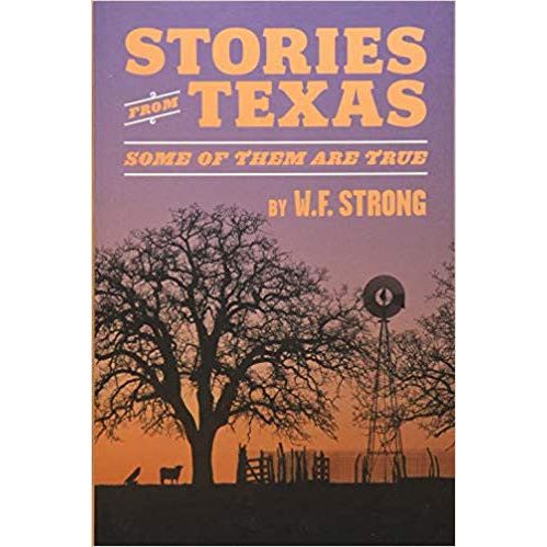 Texas Stories...and Some of Them are True-Book (Signed by the Author)