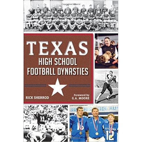 Texas High School Football Dynasties-Book
