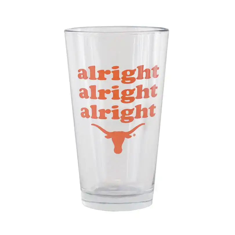 Texas Longhorn Alright Alright Alright Clear Pint Glass