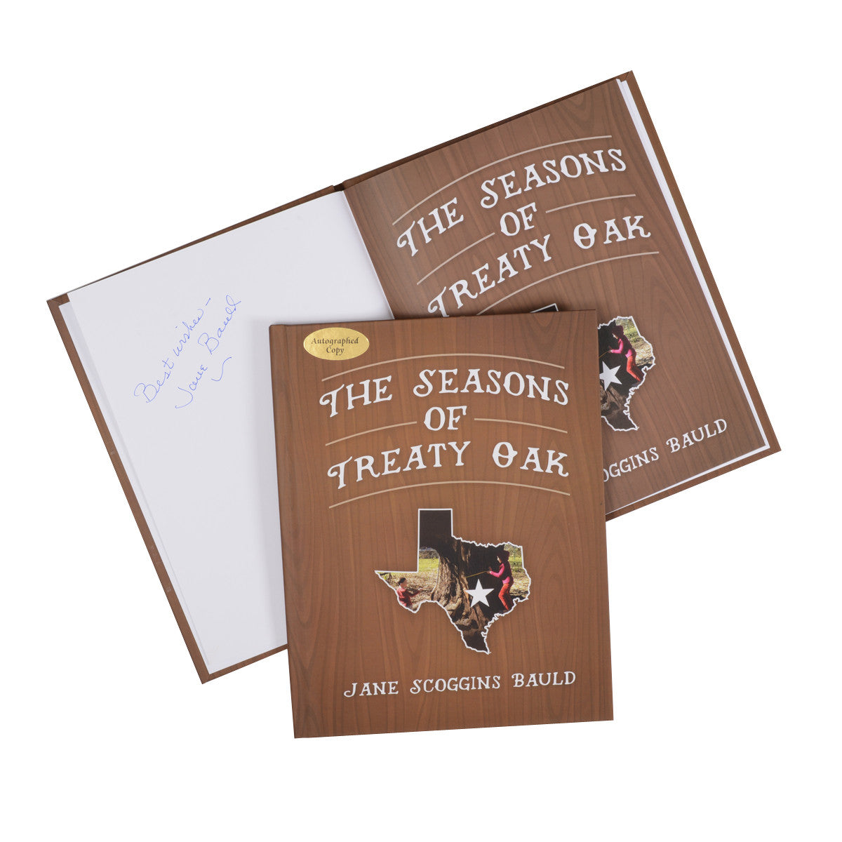 The Seasons of the Treaty Oak-Book (Signed by the Author)