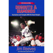 Duggouts & Diamonds: Heartache & Triumph with the Texas Rangers-Book